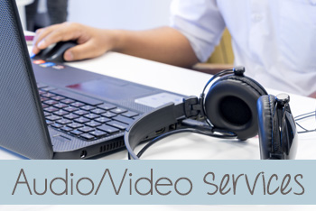 Audio/Video Services